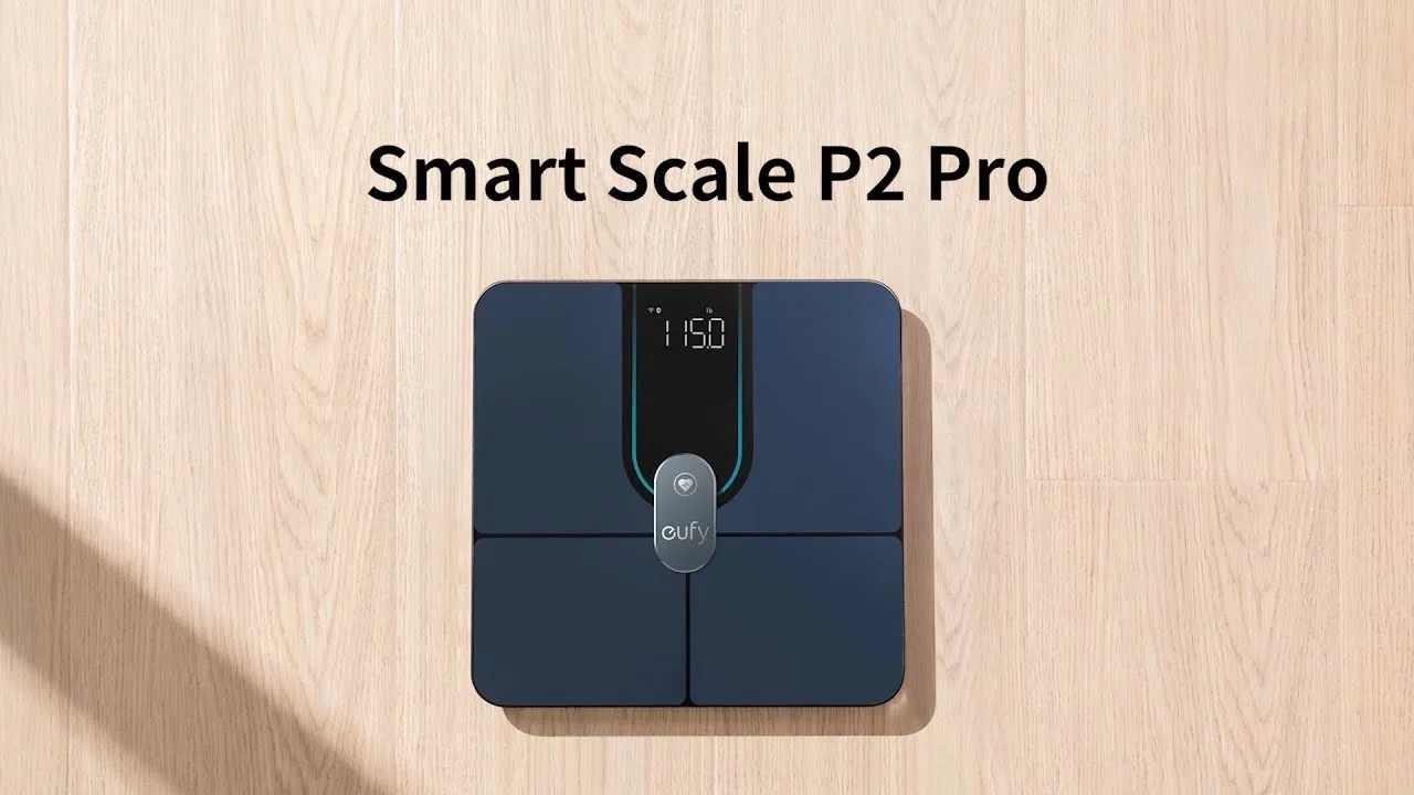 次世代のカラダ管理へ！Anker Eufy Smart Scale P2 Pro 徹底レビュー